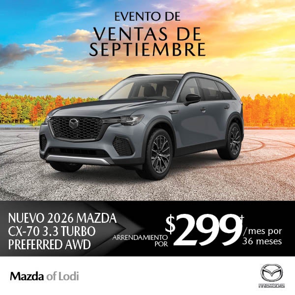 Gray 2026 Mazda CX-70 SUV. Ad for September Sales Event: $299/month lease for 36 months from Mazda of Lodi